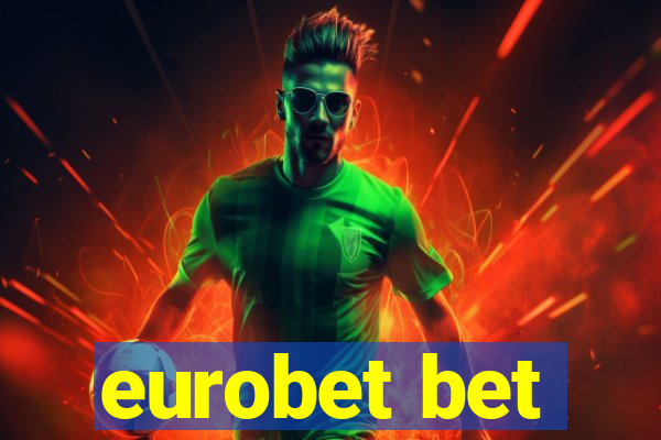 eurobet bet